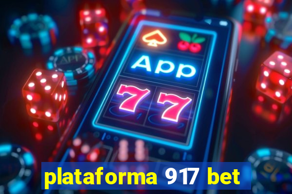 plataforma 917 bet